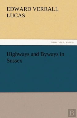 Bertrand.pt - Highways And Byways In Sussex