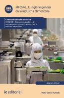 Higiene General En La Industria Alimentaria. Inaq0108 - Operaciones Auxiliares De Mantenimiento Y Tr