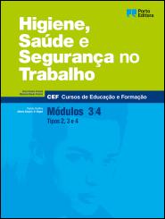 Higiene, Saúde e Segurança no Trabalho - Módulos 3,4 - Cursos de Educação e Formação