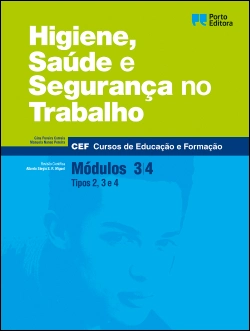 Bertrand.pt - Higiene, Saúde e Segurança no Trabalho - Módulos 3,4 - Cursos de Educação e Formação