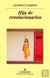 Hija De Revolucionarios