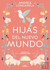 Hijas Del Nuevo Mundo (Historias De Cathalian 3)