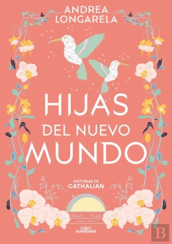 Bertrand.pt - Hijas Del Nuevo Mundo (Historias De Cathalian 3)