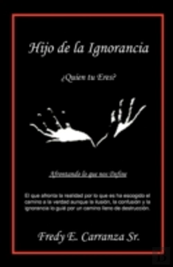 Bertrand.pt - Hijo De La Ignorancia