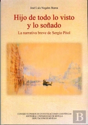Hijo De Todo Lo Visto Y Lo Soñado. La Narrativa Breve De Sergio Pitol