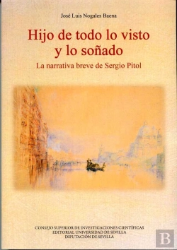 Bertrand.pt - Hijo De Todo Lo Visto Y Lo Soñado. La Narrativa Breve De Sergio Pitol