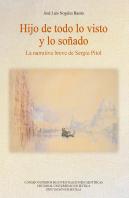 Hijo De Todo Lo Visto Y Lo Soñado : La Narrativa Breve De Sergio Pitol