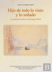 Hijo De Todo Lo Visto Y Lo Soñado : La Narrativa Breve De Sergio Pitol