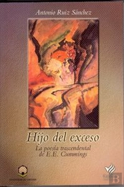Bertrand.pt - Hijo Del Exceso: La Poesía Trascendental De E. E. Cummings