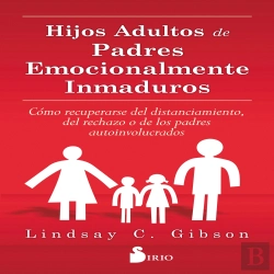 Bertrand.pt - Hijos Adultos De Padres Emocionalmente Inmaduros