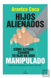 Hijos Alienados Como Actuar Cuando Tu Hijo