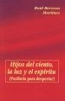 Hijos Del Viento, La Luz Y El Espiritu
