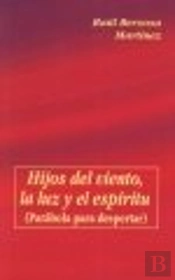 Hijos Del Viento, La Luz Y El Espiritu