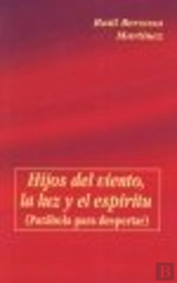 Bertrand.pt - Hijos Del Viento, La Luz Y El Espiritu
