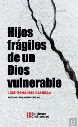Bertrand.pt - Hijos Fragiles De Un Dios Vulnerable