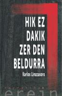 Hik Ez Dakik Zer Den Beldurra