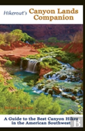 Hikernut'S  Canyon Lands Companion
