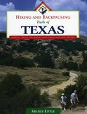 Hiking And Backpacking Trails Of Texas