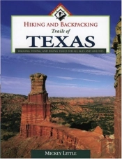 Hiking And Backpacking Trails Of Texas