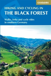 Hiking And Biking In The Black Forest - 2nd Edition
