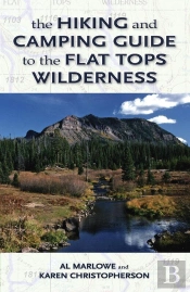 Hiking And Camping Guide To Colorado'S Flat Tops Wilderness