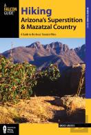 Hiking Arizona'S Superstition And Mazatzal Country