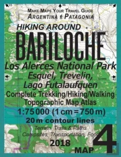 Bertrand.pt - Hiking Around Bariloche Map 4 Los Alerces National Park, Esquel, Trevelin, Lago Futalaufquen Complete Trekking/Hiking/Walking Topographic Map Atlas Argentina Patagonia 1