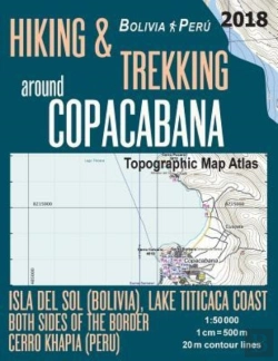 Bertrand.pt - Hiking & Trekking Around Copacabana Isla Del Sol (Bolivia), Lake Titicaca Coast Both Sides Of The Border, Cerro Khapia (Peru) Topographic Map Atlas 1