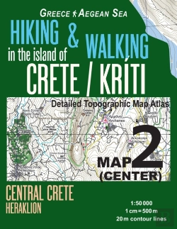 Bertrand.pt - Hiking & Walking In The Island Of Crete/Kriti Map 2 (Center) Detailed Topographic Map Atlas 1