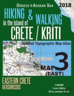 Bertrand.pt - Hiking & Walking In The Island Of Crete/Kriti Map 3 (East) Detailed Topographic Map Atlas 1