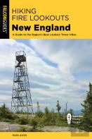Hiking Fire Lookouts New England