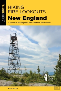 Bertrand.pt - Hiking Fire Lookouts New England