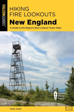 Bertrand.pt - Hiking Fire Lookouts New England