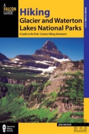 Hiking Glacier And Waterton Lakes National Parks
