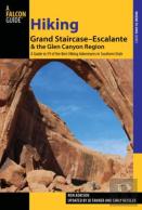Hiking Grand Staircase-Escalante & The Glen Canyon Region, 2nd