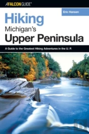 Hiking Michigan'S Upper Peninsula