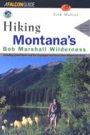 Hiking Montana'S Bob Marshall Wilderness