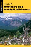 Hiking Montana'S Bob Marshall Wilderness