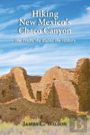 Hiking New Mexico'S Chaco Canyon