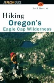 Hiking Oregon'S Eagle Cap Wilderness
