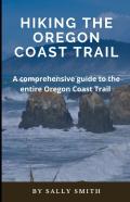 Hiking The Oregon Coast Trail