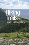 Hiking Trails Of Cape Breton Island, 3rd Edition