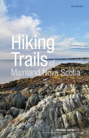 Hiking Trails Of Mainland Nova Scotia, 10th Edition