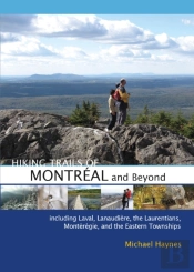 Hiking Trails Of Montreal And Beyond