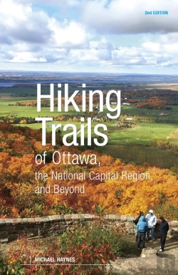 Bertrand.pt - Hiking Trails Of Ottawa, The National Capital Region, And Beyond, 2nd Edition