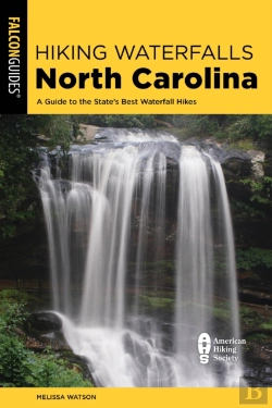 Bertrand.pt - Hiking Waterfalls North Carolina: A Guide To The State'S Best Waterfall Hikes
