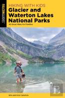 Hiking With Kids Glacier And Waterton Lakes National Parks