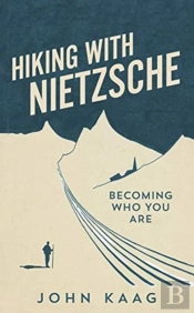 Hiking With Nietzsche