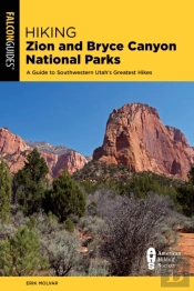 Hiking Zion And Bryce Canyon National Parks