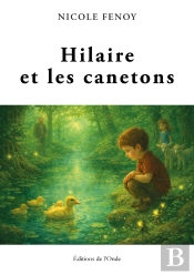 Hilaire Et Les Canetons